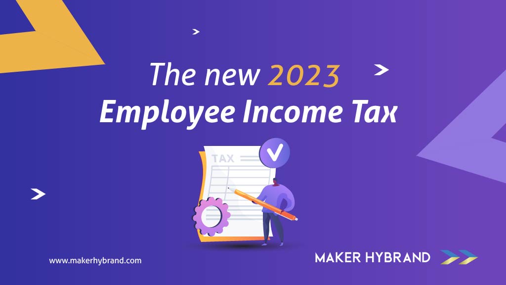 The New (2023) Employee Income Tax (PAYE) In Ghana - Maker Hybrand (MH)
