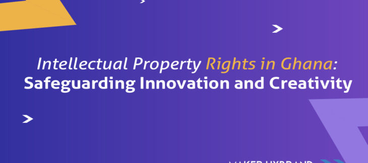 Intellectual Property Rights In Ghana